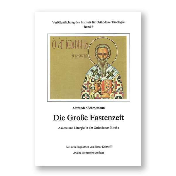 Erzpriester Alexander Schmemann︱Die Große Fastenzeit