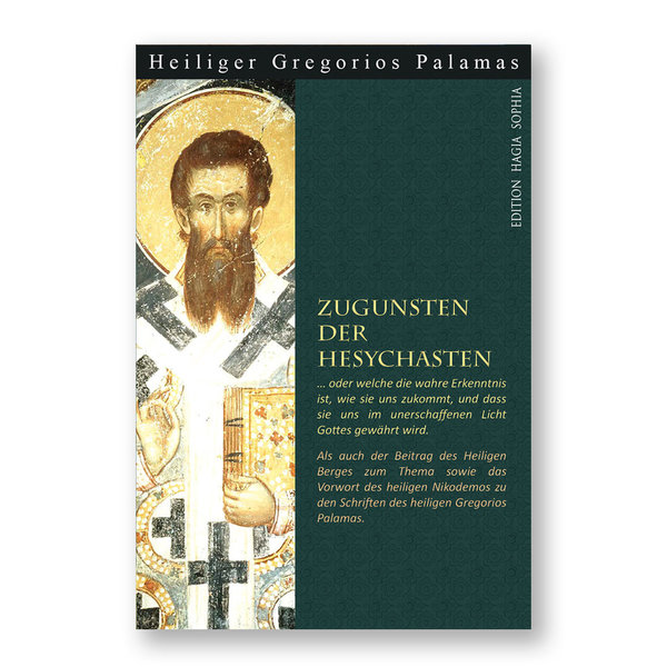 Heiliger Gregorios Palamas: Zugunsten der Hesychasten