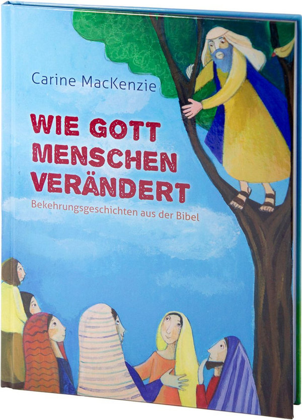 Carine Mackenzie︱Wie Gott Menschen verändert.