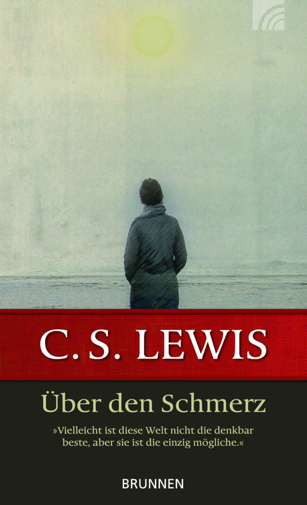 C. S. Lewis︱Über den Schmerz