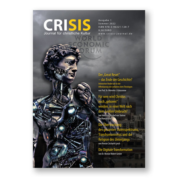 CRISIS 1 – Journal für christliche Kultur –  Schwerpunkt: Great Reset