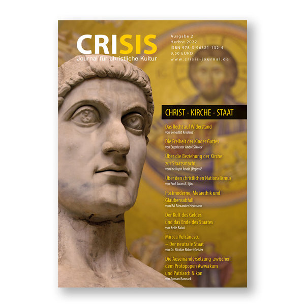 CRISIS 2 – Journal für christliche Kultur – Schwerpunkt: Christ - Kirche - Staat