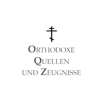 Orthodoxe Quellen und Zeugnisse Verlag